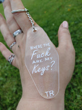 Load image into Gallery viewer, Where the Fuck are my Keys Motel Keychain
